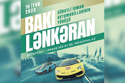 Lənkərana sürətli idman avtomobillərinin axını olacaq