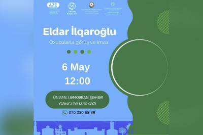 Lənkəranda yazıçı Eldar İlqaroğlu ilə görüş keçiriləcək