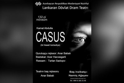 Lənkəran Dövlət Dram Teatrı növbəti dəfə "Casus" tamaşasını nümayiş etdirəcək