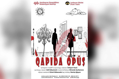 Lənkəranda “Qapıda öpüş” tamaşası təqdim olunacaq