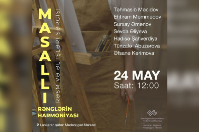Lənkəran “Rənglərin harmoniyası” tədbirinə ev sahibliyi edəcək