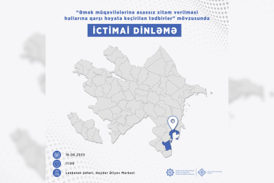 Dövlət Əmək Müfəttişliyi Lənkəranda dinləmələr keçirəcək