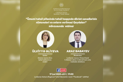 Astara rayonu üzrə təhsil sektoru müdirinin iştirakı ilə vebinar keçiriləcək