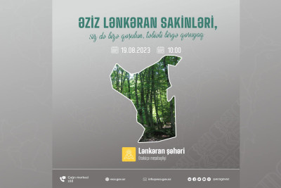 Lənkəran meşəbəyliyində təmizlik aksiyası keçiriləcək