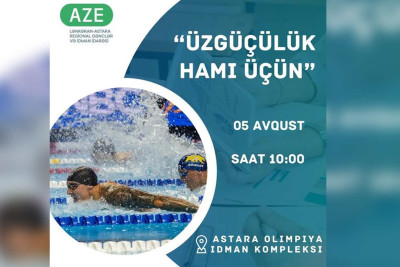 Astarada “Üzgüçülük hamı üçün” idman tədbiri baş tutacaq