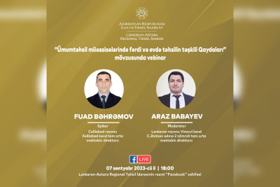 Fərdi və evdə təhsilin təşkili ilə bağlı vebinar keçiriləcək