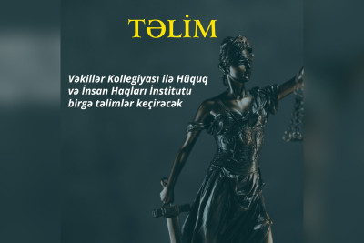 Lənkəranda Hüquq və İnsan Haqları İnstitutunun ekspertləri tərəfindən təlim keçiriləcək