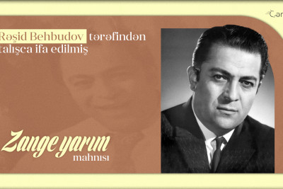 Rəşid Behbudov tərəfindən talışca ifa edilmiş “Zange yarım” mahnısı