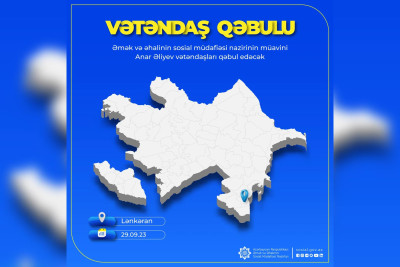Nazir müavini Anar Əliyevin Lənkəranda vətəndaşlarla qəbulu keçiriləcək