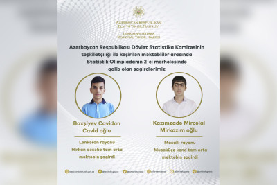 İki şagirdimiz Statistik Olimpiadanın final mərhələsinə vəsiqə qazanıb