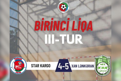“Xan Lənkəran” futzal üzrə Birinci liqanın 3-cü turunda qalib olub