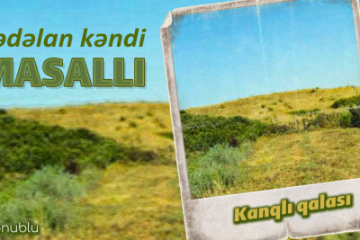 Üç tərəfdən su ilə əhatələnmiş sirlərlə dolu Kanqlı qalası