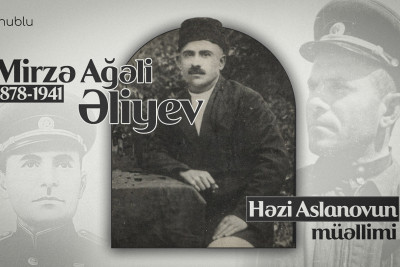 Sovet İttifaqı Qəhrəmanı Həzi Aslanovun müəllimi olmuş Mirzə Ağəli Əliyev