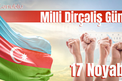Bu gün Milli Dirçəliş Günüdür