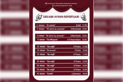 Lənkəran Dövlət Dram Teatrı dekabr repertuarını təqdim edib
