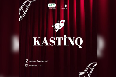 Astarada teatr tamaşası üçün kastinq keçiriləcək