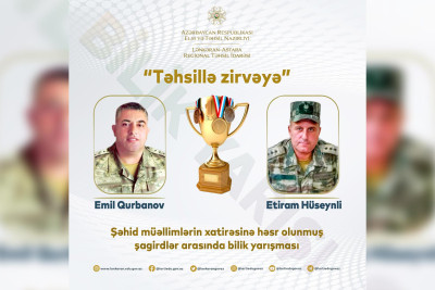 Lənkəran şəhidlərinə həsr olunmuş bilik yarışı baş tutacaq