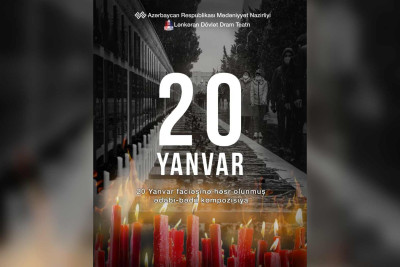 Lənkəranda 20 Yanvara həsr olunmuş tamaşa nümayiş olunacaq