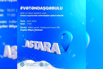 Mustafa Abbasbəyli Astarada vətəndaşları qəbul edəcək
