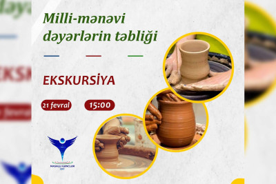 Masallıda gənclər üçün ekskursiya keçiriləcək