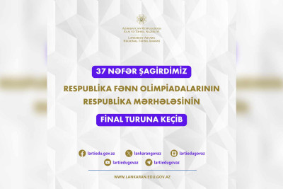 37 şagirdimiz RFO-nun final turuna keçib