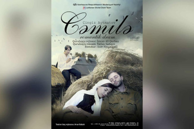 Lənkəranda “Cəmilə” tamaşası nümayiş olunacaq