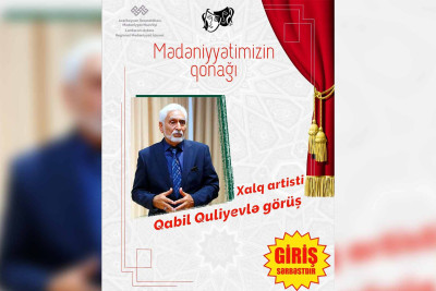 Masallıda Xalq artisti Qabil Quliyevlə görüş baş tutacaq