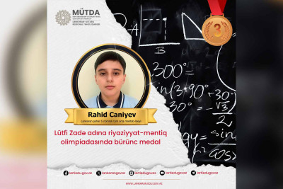 Lənkəranlı məktəbli riyaziyyat-məntiq olimpiadasında bürünc medal qazanıb