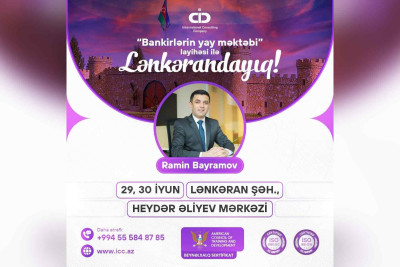 Lənkəranda “Bankirlərin yay məktəbi” layihəsi çərçivəsində 2 təlim keçiriləcək