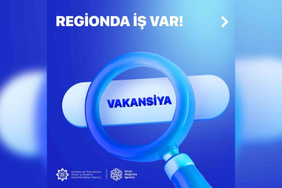 Dövlət Məşğulluq Agentliyi Lənkəranda vakansiya elan edib