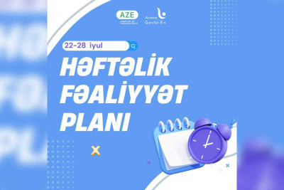 Astarada 22-28 iyul tarixlərinə olan fəaliyyətlər