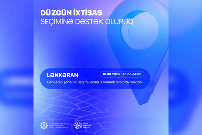 Lənkəranda “İxtisas bələdçisi” forumu təşkil olunacaq