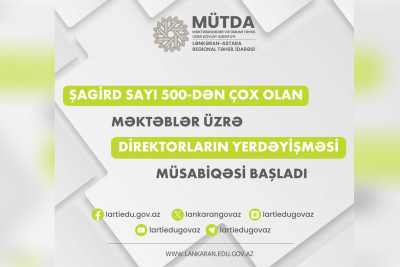 Məktəblər üçün direktorların müsabiqəsi başlanır
