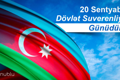 20 Sentyabr – Dövlət Suverenliyi Günüdür