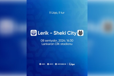 “Lerik” PFK “Sheki City” ilə üz-üzə gələcək
