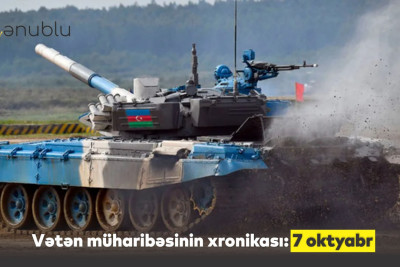 Vətən müharibəsinin xronikası: 7 oktyabr
