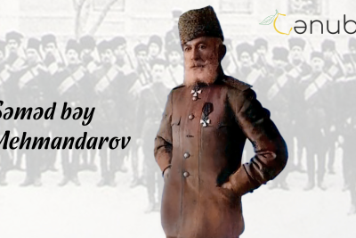 Bu gün general Səməd bəy Mehmandarovun doğum günüdür