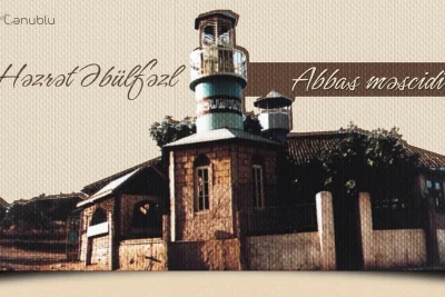 Adnalı kəndinin Həzrət Əbəlfəzl Abbas məscidi