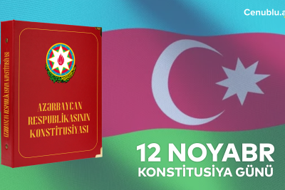 12 Noyabr - Azərbaycan Respublikasının Konstitusiya Günüdür