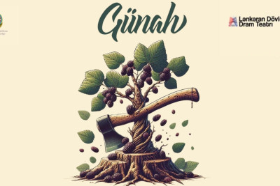 Lənkəranda "Günah" tamaşası təqdim olunacaq