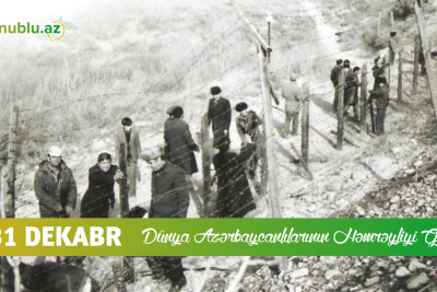 31 dekabr - Dünya Azərbaycanlılarının Həmrəyliyi Günüdür