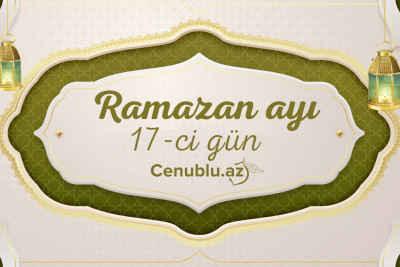 Ramazan ayının on yeddinci gününün imsak, iftar və namaz vaxtları