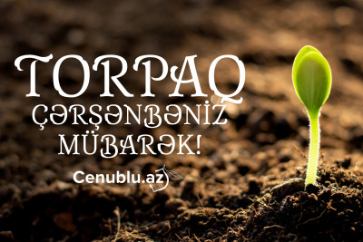 Bu gün İlaxır çərşənbə - Torpaq çərşənbəsidir