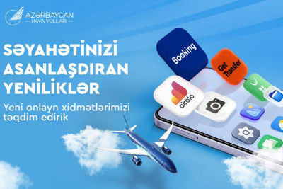 AZAL sərnişinlərin rahatlığını artırmaq üçün yeni onlayn xidmətlər təqdim edir