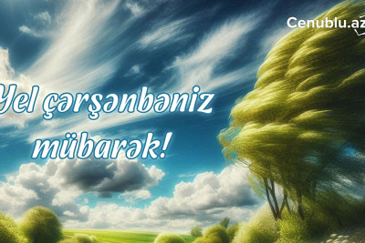 Bu gün Yel çərşənbəsidir