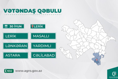 Kənd təsərrüfatı naziri Məcnun Məmmədov Lerikdə vətəndaşların müraciətlərini dinləyəcək