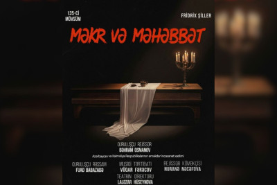 Lənkəranda "Məkr və məhəbbət" tamaşası təqdim olunacaq